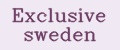 Exclusive sweden