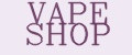 VAPE SHOP