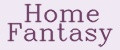 Home Fantasy