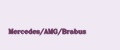 Mercedes/AMG/Brabus