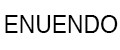 ENUENDO