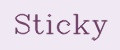 STICKY