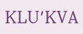 KLU'KVA
