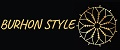 BURHON STYLE