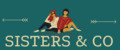 Sisters & Co