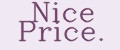 NICE PRICE.