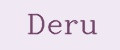 Deru