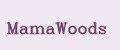MamaWoods