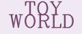 TOY WORLD