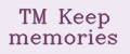 ТМ Keep memories