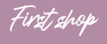 FIRST's shop