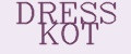 DRESS KOT