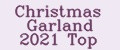 Christmas Garland 2021 Top