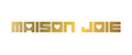 MAISON JOIE