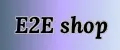 E2E shop