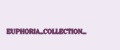 EUPHORIA_COLLECTION_