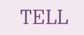 Tell