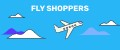 FLY SHOPPERS
