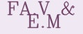 FA.V&E.M