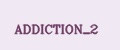 ADDICTION_2
