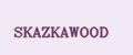 SKAZKAWOOD