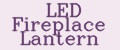 LED Fireplace Lantern