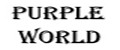 PURPLE world
