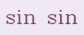 Sin Sin