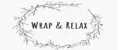 Wrap & Relax