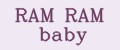 RAM RAM baby