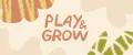 Play&Grow