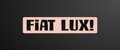 Fiat lux!