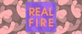 REAL FIRE