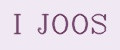 I JOOS