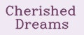 Cherished Dreams
