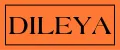 DILEYA