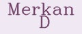 Merkan D