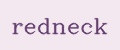 redneck