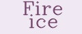 Fire ice