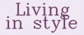Living in style