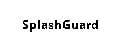 SplashGuard