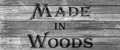 MadeinWoods