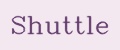 SHUTTLE