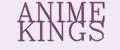 ANIME KINGS