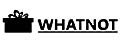 WHATNOT