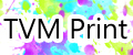 TVM Print