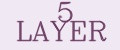 5 LAYER