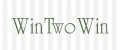 WinTwoWin