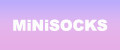 Minisocks