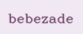 bebezade
